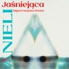Anieli - Jaśniejąca (Miguel Maquina Remix)