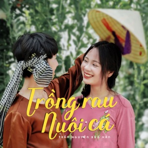 Trồng Rau Nuôi Cá (feat. LUNY) - Single