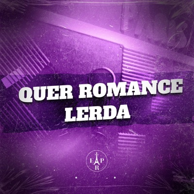 Quer Romance Lerda - Single