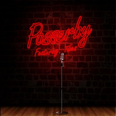 Passerby (feat. 7Ibes) - Single