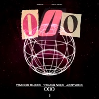000 - Single - Frankx blood, Jortasio & Young Niko