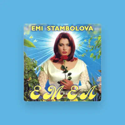 Listen to Emi Stambolova, watch music videos, read bio, see tour dates & more!