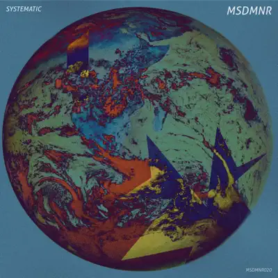 Ακούστε το άλμπουμ Systematic από MSDMNR