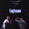 Tagteam - Fuzzelbrain & Jeanious lyrics