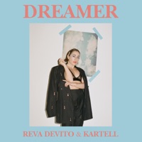 Dreamer - Single - Reva DeVito & Kartell