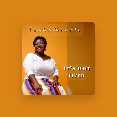 Listen to Tasha Nicole, watch music videos, read bio, see tour dates & more!