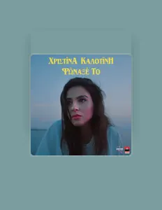 Posłuchaj wykonawcy Christina Kalotini, obejrzyj teledyski, przeczytaj biografię, zobacz daty tras koncertowych i nie tylko!