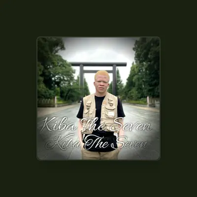 Listen to Kiba the Seven, watch music videos, read bio, see tour dates & more!