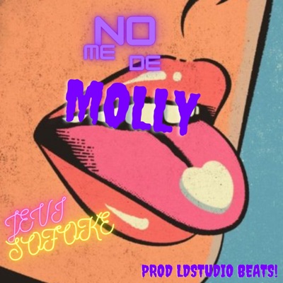 NO ME DE MOLY - Single