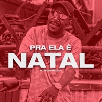 Pra Ela É Natal - Single - Mc Pelezinho