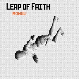 Leap of Faith Mowgli Morris
