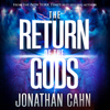 The Return of the Gods - Jonathan Cahn