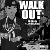 Walk Out   — Prodigy