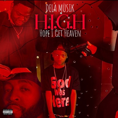 H.I.G.H (Hope I Get Heaven) - Single