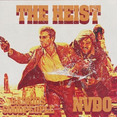 The HEIST (feat. NVDO) - Single