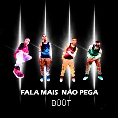 Fala Mais Não Pega - Single