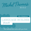 Language Builder French (Michel Thomas Method) - Full course - Michel Thomas