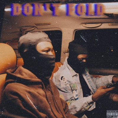 DON'T FOLD (feat. Yungemmy) - Single