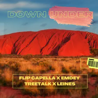 Down Under (feat. Leines) [extended] by Flip Capella, Emdey & Treetalk song reviws