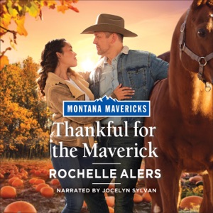 Thankful for the Maverick(Montana Mavericks: Brothers & Broncos)