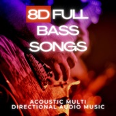 8D Full Bass Songs artwork