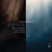 Equally True (feat. Kristin Berardi, Matt McMahon, Brett Hirst & Simon Barker) - Single - Rafael Karlen