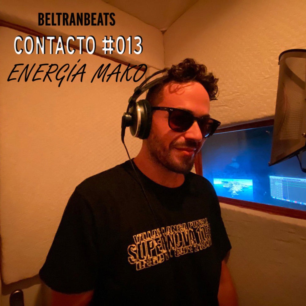 Обложка альбома «Contacto 013 (feat. Energía Mako) - Single» — BeltranBeats