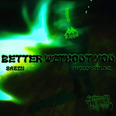 Better without you (feat. Yunny goldz) - Single