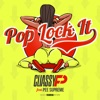 POP LOCK IT (feat. PEE SUPREME) - Single