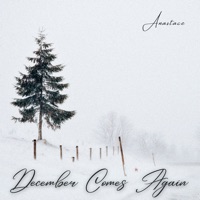 December Comes Again - Anastace