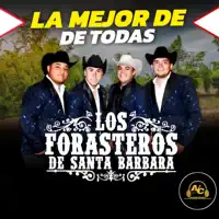 Me Quisiste Jugar a la Mala — Los Forasteros de Santa Barbara