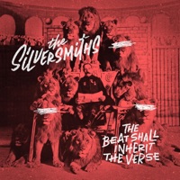 The Beat Shall Inherit the Verse (feat. Agent Orange, JON?doe & Sankofa) - The Silversmiths