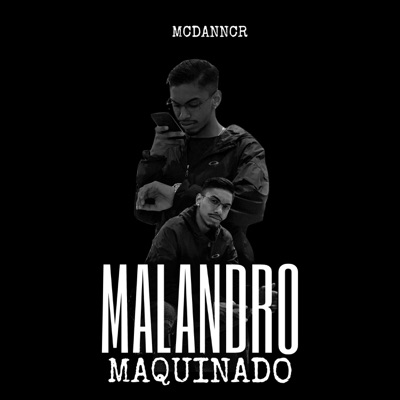 Malandro Maquinado - Single