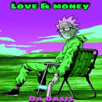 Love & Money - Single - Oa Oasis