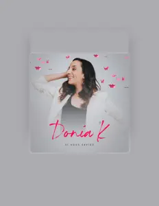 Listen to Donia K, watch music videos, read bio, see tour dates & more!