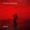 Magic - Foyon & Rumusen