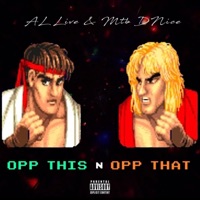 opp this n opp that (feat. Mtb DNice) - Single - Al Live
