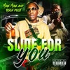 Slide For You (feat. Rush Dust) - Single