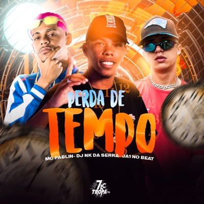 Perda de Tempo - Single
