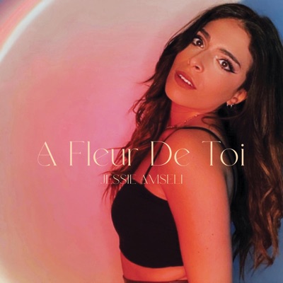 A fleur de toi - Single