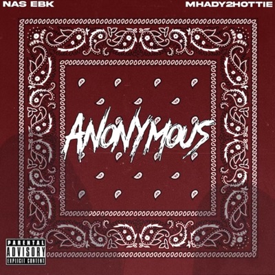 Anonymous (feat. Mhady2hottie) - Single