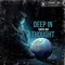 Deep In Thought - TWOFO NEF lyrics