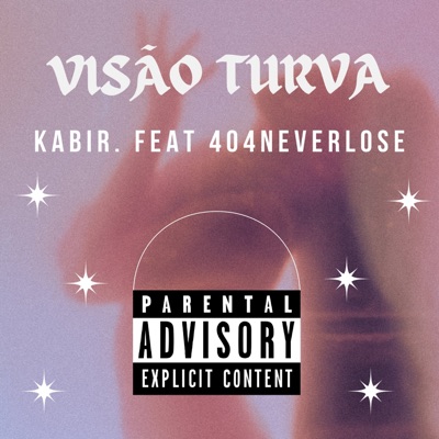 Visão Turva (feat. 404Neverlose & prodbyeros) - Single