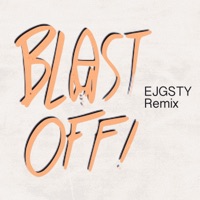 Blast Off! (EJGSTY Remix) - Single - Christian Simpson & EJGSTY