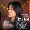 Trái Tim Đông Người (House Lak) - Single