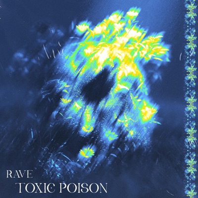 Toxic Poison - Single