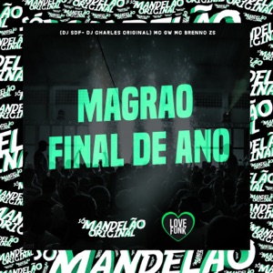 Magrao Final de Ano (feat. Mc Jaka)