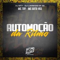 Automoção da Ritmo - Single - MC Guto VGS, DJ MT7, Mc Toy & DJ Lukinhas da Zs
