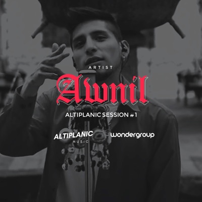 Altiplanic Session #1 (feat. Awnil) - Single