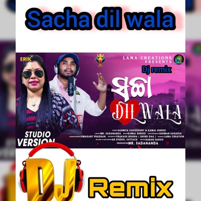 Sacha Dil Wala DJ Remix - Single